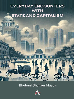 cover image of Everyday Encounters with State and Capitalism
